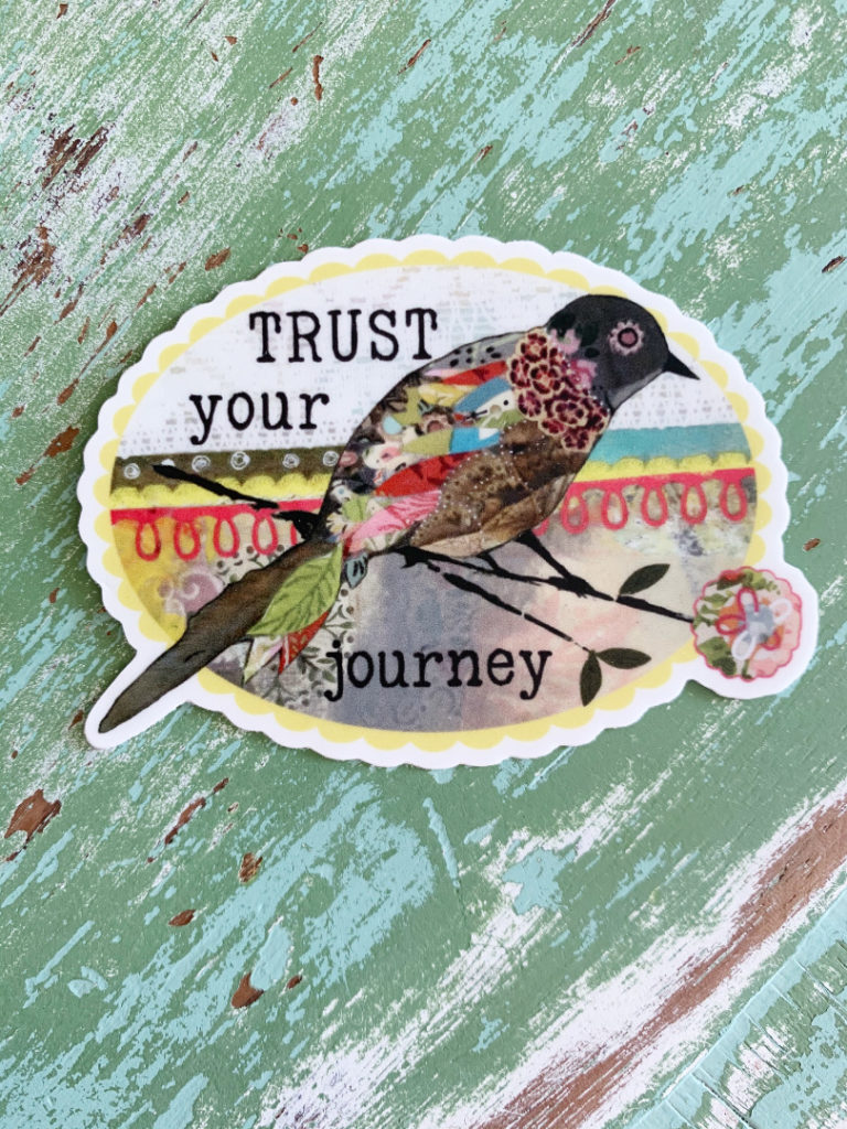 Trust Your Journey Sticker Kelly Rae Roberts